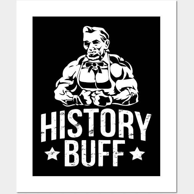 History buff Wall Art by artsytee